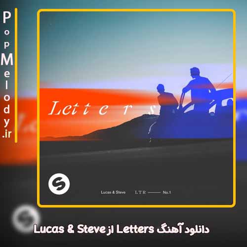 دانلود آهنگ Lucas & Steve Letters